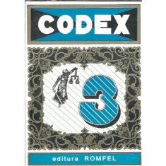 Codex. Culegere de legi (volumul 3)