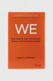 John Wiley &amp; Sons Inc carte WE - Men, Women, and the Decisive Formula for Winnng at Work, RH Anderson