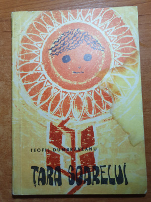 carte pentru copii - tara soarelui - teofil dumbraveanu - din anul 1967 foto