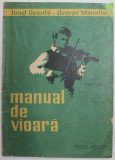 MANUAL DE VIOARA de IONEL GEANTA si GEORGE MANOLIU , 1964 *COPERTA SPATE REFACUTA