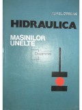 Aurel Oprean - Hidraulica masinilor unelte (Editia: 1977)