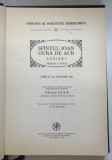SFANTUL IOAN GURA DE AUR , SCRIERI , OMILII LA FACERE , PARTEA A DOUA de D. FECIORU , 1989, COLECTIA PSB , NR 22 *MINIMA UZURA