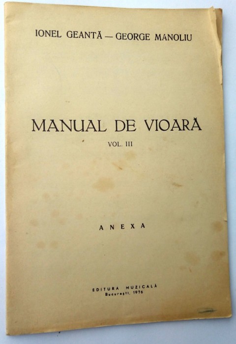 Manual de vioara - George Manoliu Vol. III Anexa - 1976