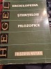 Hegel - Enciclopedia Științelor Filozofice, Partea II: Filozofia Naturii, 1971 + Autograf Constantin Floru