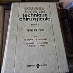 Nouveau traite de technique chirurgicale. Tete et Cou - H. Redon tome I