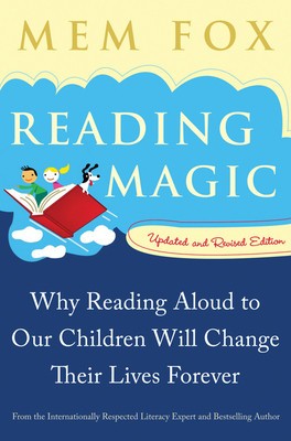 Reading Magic: Why Reading Aloud to Our Children Will Change Their Lives Forever foto