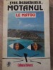 Motanul - Yves Beauchemin, 1994, Univers, Roman Beletristica, 588 Pagini, Coperta Necartonata