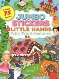 Jumbo Stickers for Little Hands: Fairy Tale Adventures