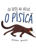 Cu totii au vazut o pisica/Brendan Wenzel