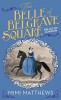 The Belle of Belgrave Square: Belles of London