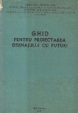 Ghid pentru proiectarea drenajului cu puturi