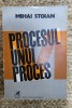 PROCESUL UNUI PROCES-MIHAI STOIAN