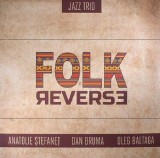 Folk Reverse | Jazz Trio