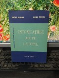 Intoxicațiile acute la copil, Dragomir, Popescu, ed. Medicală București 1985 155