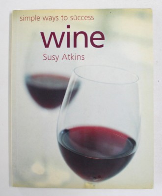 WINE - SIMPLE WAYS TO SUCCESS by SUSY ATKINS , 2003 foto