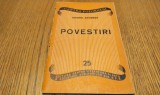 SERGHEI ANTONOV - Povestiri - Editura pentru Literatura si Arta a Societaii Scriitorilor din R.P.R., Cartea Poporului 25, 1949, 31 p.