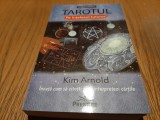 TAROTUL pe Intelesul Tuturor - Kim Arnold - Editura Prestige, 2021, 280 p., Alta editura