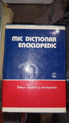 MIC DICTIONAR ENCICLOPEDIC EDITIA II BUCURESTI 1978 foto