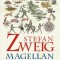 Magellan. Omul si fapta sa, Stefan Zweig