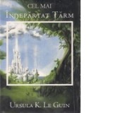 Cel mai indepartat tarm - Ursula K. Le Guin