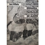 Ion Miloiu - Iernarea familiilor de albine (Editia: 1988)