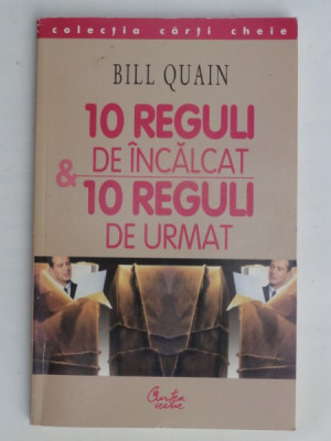 10 REGULI DE INCALCAT,10 REGULI DE URMAT-BILL QUAIN foto