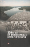 200 de ani din istoria romanilor dintre Prut si Nistru