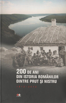 200 de ani din istoria romanilor dintre Prut si Nistru foto