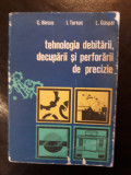 Tehnologia debitarii,decuparii si perforarii de precizie - C. Iliescu