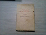 LES FRANCAIS ET LA ROUMANIE - Paul Desfeuilles - 1937, 362 p.; tiraj: 3030 ex.