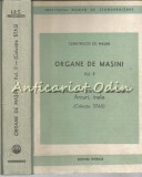 Organe De Masini II - Elemente De Fixare Si Asamblare. Arcuri, Inele - STAS