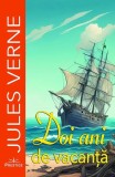Doi ani de vacanță - Paperback brosat - Prestige