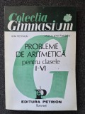 PROBLEME DE ARITMETICA PENTRU CLASELE I-VI - Petrica, Stefanescu