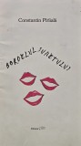 Bordelul sunetului - Constantin Piriiala - Poezie, Editura Pim, 2002, 70 pagini, Coperta Brosata