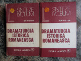 DRAMATURGIA ISTORICA ROMANEASCA VOL.1-2-EDITIE INGRIJITA DE ION NISTOR