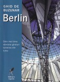 Berlin. Ghid de buzunar - Aquila, 2006, Brosata, 144 pagini, Romana, Istorie