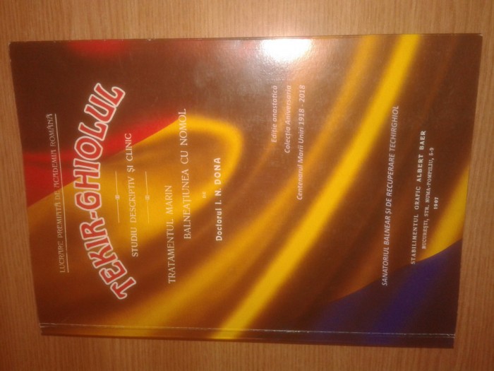 Tekir-ghiolul -Studiu descriptiv si clinic -Tratament -Balneatiunea - I.N. Dona