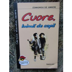 Cuore inima de copil - Edmondo De Amicis