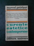 MARCEL PETRISOR - CURENTE ESTETICE CONTEMPORANE