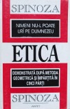 Etica. Nimeni Nu-l Poate Ura Pe Dumnezeu , Etica Demonstrata - Benedict Spinoza ,557047