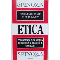 Etica. Nimeni Nu-l Poate Ura Pe Dumnezeu , Etica Demonstrata - Benedict Spinoza , F74