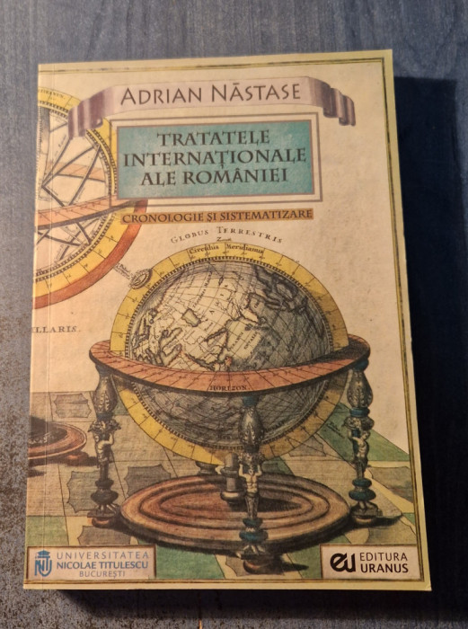 Tratatele internationale ale Romaniei Adrian Nastase