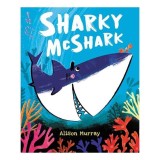 Carte pentru copii Picture Book Sharky McShark - Poveste despre un rechin