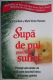 Supa de pui pentru suflet - Jack Canfield - Carte religioasa