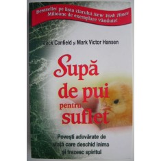 Supa de pui pentru suflet &ndash; Jack Canfield