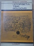 Letopisetul Tarii Moldovei - Grigore Ureche (1966, Lyceum) - Roman Istoric, Editura Tineretului