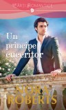 Cumpara ieftin Un principe cuceritor, Nora Roberts