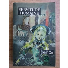 W. Somerset Maugham - Servitude humaine