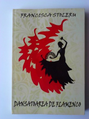 Dansatoarea de flamenco - Francisca Stoleru (5+1)5 foto
