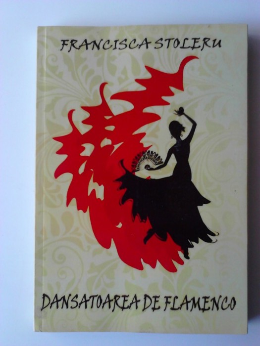 Dansatoarea de flamenco - Francisca Stoleru (5+1)5